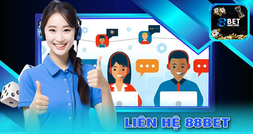 Thông Tin Chung Về Liên Hệ 88bet