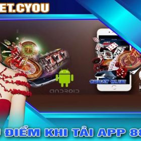 Ưu điểm khi tải app 88BET